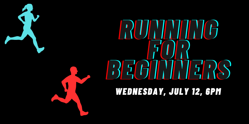 Running for Beginners Weds Jul 12 6pm